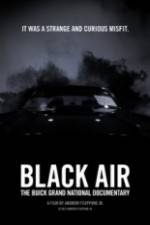 Watch Black Air: The Buick Grand National Documentary Vodlocker