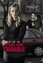 Watch Lethal Love Triangle Vodlocker