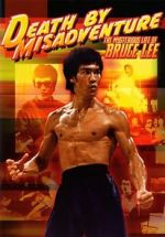 Watch Death by Misadventure: The Mysterious Life of Bruce Lee Vodlocker