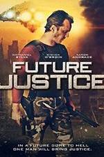 Watch Future Justice Vodlocker