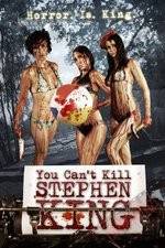 Watch You Can't Kill Stephen King Vodlocker