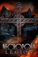 Watch Necropolis: Legion Vodlocker