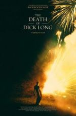Watch The Death of Dick Long Vodlocker