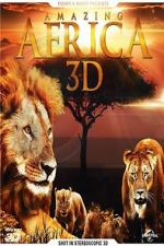 Watch Amazing Africa 3D Vodlocker