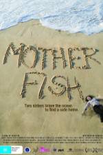 Watch Mother Fish Vodlocker