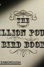 Watch The Million Pound Bird Book Vodlocker