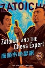 Watch Zatoichi and the Chess Expert Online Vodlocker