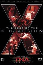 Watch TNA Wrestling The Best of the X Division Volume 1 Vodlocker