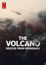 Watch The Volcano: Rescue from Whakaari Vodlocker