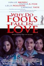 Watch Why Do Fools Fall in Love Vodlocker
