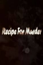 Watch Recipe for Murder Vodlocker
