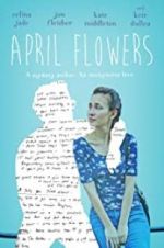 Watch April Flowers Vodlocker