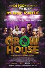 Watch Grow House Vodlocker