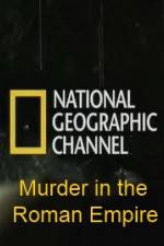 Watch National Geographic Murder in the Roman Empire Vodlocker