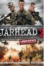 Watch Jarhead 2: Field of Fire Vodlocker