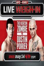 Watch UFC On Fuel Korean Zombie vs Poirier Weigh-Ins Vodlocker