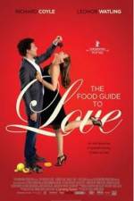 Watch The Food Guide to Love Vodlocker