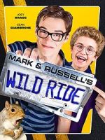 Watch Mark & Russell\'s Wild Ride Vodlocker