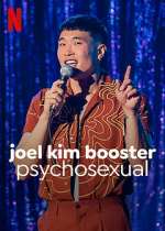 Watch Joel Kim Booster: Psychosexual Vodlocker