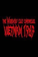 Watch The Werewolf Cult Chronicles: Vietnam 1969 Vodlocker