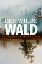Watch Der Wilde Wald Vodlocker
