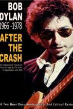 Watch Bob Dylan: After the Crash 1966-1978 Vodlocker