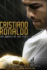 Watch Cristiano Ronaldo: World at His Feet Vodlocker