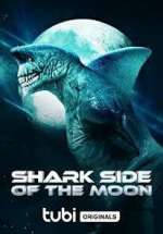 Watch Shark Side of the Moon Vodlocker