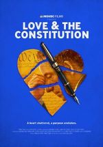 Watch Love & the Constitution (TV Special 2022) Vodlocker