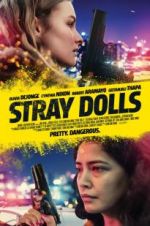 Watch Stray Dolls Vodlocker