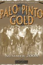 Watch Palo Pinto Gold Vodlocker