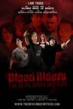 Watch Blood Riders: The Devil Rides with Us Vodlocker