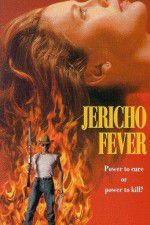 Watch Jericho Fever Vodlocker