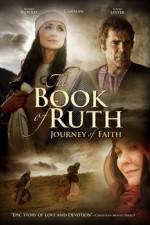 Watch The Book of Ruth Journey of Faith Vodlocker