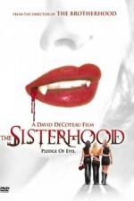 Watch The Sisterhood Vodlocker