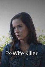 Watch Ex-Wife Killer Vodlocker