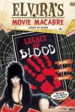 Watch Elvira's Movie Macabre: Legacy of Blood Vodlocker