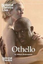 Watch National Theatre Live: Othello Vodlocker