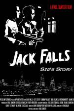 Watch Jack Falls Sid's Story Vodlocker