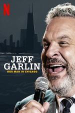 Watch Jeff Garlin: Our Man in Chicago Vodlocker