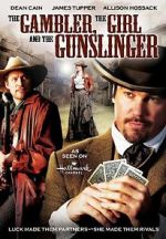 Watch The Gambler, the Girl and the Gunslinger Vodlocker