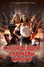 Watch Cheerleader Chainsaw Chicks Vodlocker