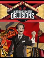 Watch Paul F. Tompkins: Laboring Under Delusions Vodlocker