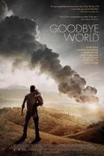 Watch Goodbye World Vodlocker