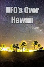 Watch UFOs Over Hawaii Vodlocker