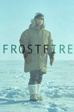 Watch Frostfire Vodlocker