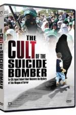 Watch The Cult of the Suicide Bomber Vodlocker