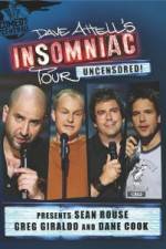 Watch Dave Attells Insomniac Tour Featuring Sean Rouse Greg Giraldo and Dane Cook Vodlocker