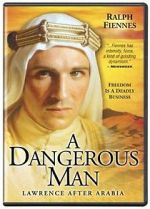 Watch A Dangerous Man: Lawrence After Arabia Vodlocker