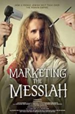 Watch Marketing the Messiah Vodlocker